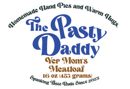 Frozen Pasty - Yer Mom's Meatloaf